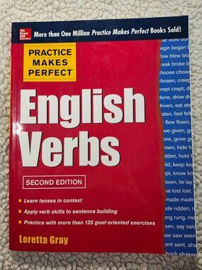 Practice Makes Perfect English Verbs Loretta Gray Second Edition McGraw-Hill